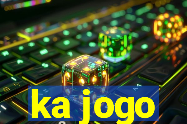 ka jogo